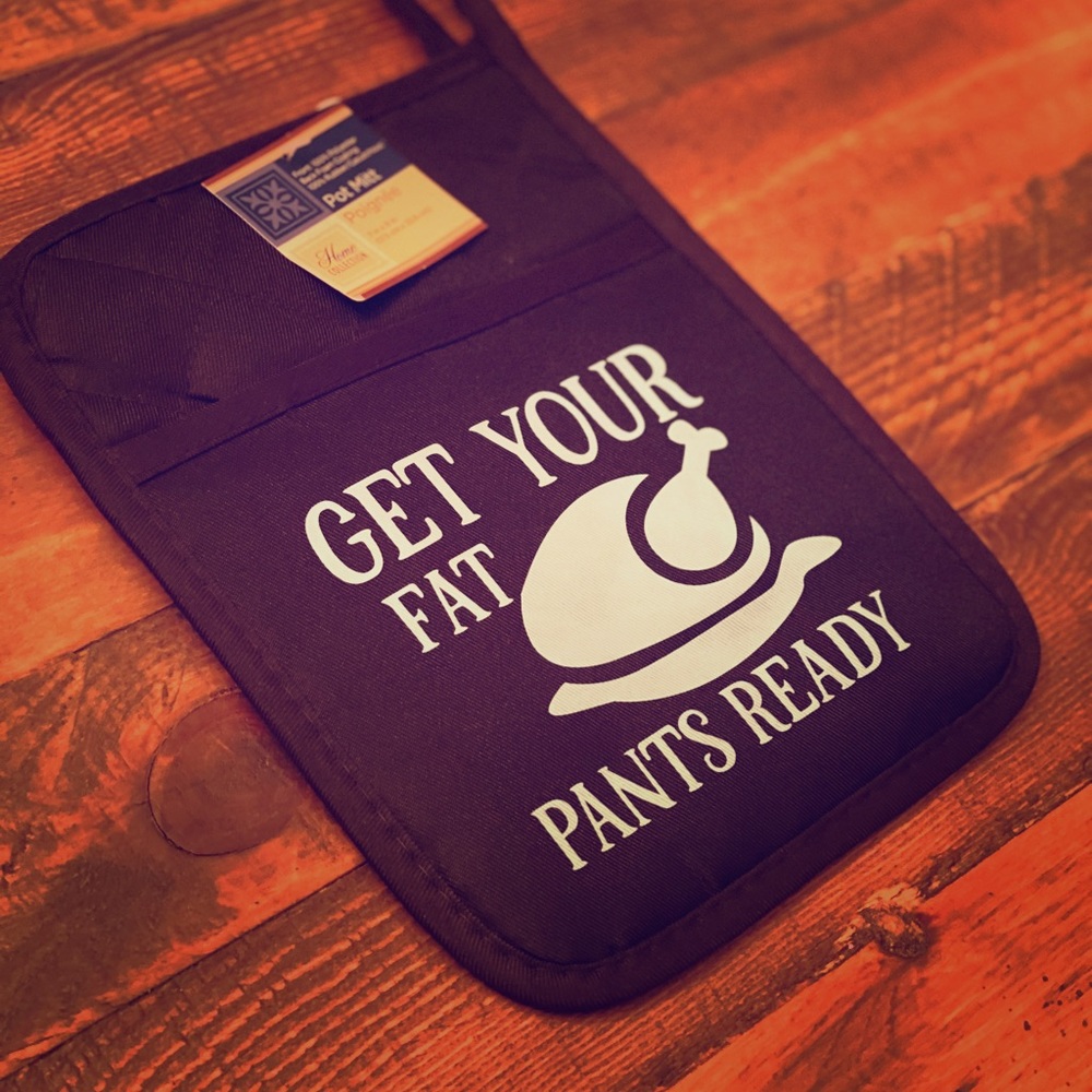 Get Your Fat Pants Ready Black Pot Holder NWT